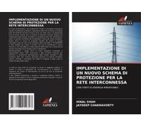 Implementazione Di Un Nuovo Schema Di Protezione Per La Rete Interconnessa