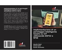 Implementazione Di Un Parcheggio Intelligente Basato Su Iot Utilizzando Esp32 E Rfid