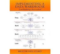 Implementing a Data Warehouse Bruce Russell Ullrey (Auteur)