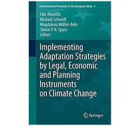 Implementing Adaptation Strategies By Legal, Economic And Planning Instruments On Climate Change