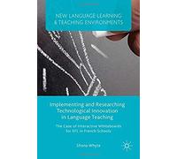Implementing And Researching Technological Innovation In Language Teaching