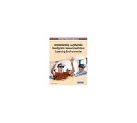 Implementing Augmented Reality Into Immersive Virtual Learning Environments