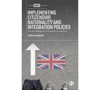 Implementing Citizenship Nationality and Integration Policies by Djordje Universite Libre de Bruxelles Sredanovic Djordje Universite Libre de Bruxelles Sredanovic (Auteur)