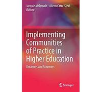 Implementing Communities Of Practice In Higher Education