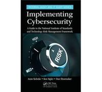 Implementing Cybersecurity by Shoemaker & Dan University of Detroit Mercy & Michigan & USA Shoemaker Dan University of Detroit Mercy Michigan USA (Auteur)