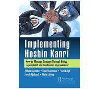 Implementing Hoshin Kanri