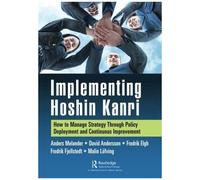 Implementing Hoshin Kanri