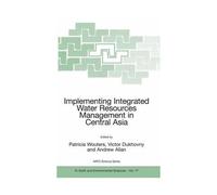Implementing Integrated Water Resources Management In Central Asia