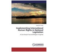 Implementing International Human Rights In National Legislation