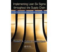 Implementing Lean Six Sigma Throughout The Supply Chain