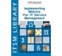 Implementing Metrics For It Service Management