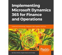 Implementing Microsoft Dynamics 365 For Finance And Operations