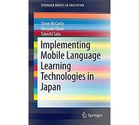 Implementing Mobile Language Learning Technologies In Japan