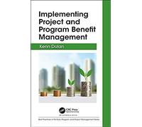 Implementing Project And Program Benefit Management