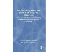 Implementing Reflective Practice in the K12 Classroom - Taylor amp Francis Ltd - Taylor amp Francis Ltd - Livre en Anglais - Hardback Taylor amp Francis LtdTaylor amp Francis Ltd (Auteur)