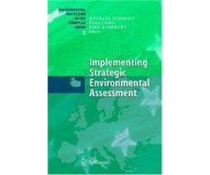 Implementing Strategic Environmental Assessment Environmental Protection In The European Union