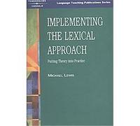 Implementing the Lexical Approach Michael Lewis (Auteur)