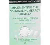 Implementing the National Numeracy Strategy for Pupils With Learning Difficulties Ann Berger, Denise Morris, Jane Portman (Auteur)
