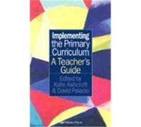 Implementing The Primary Curriculum
