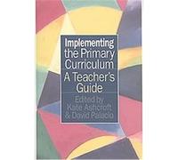Implementing the Primary Curriculum