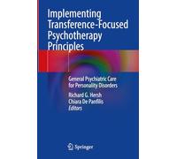 Implementing Transference-Focused Psychotherapy Principles: General Psychiatric Care for Personality Disorders
