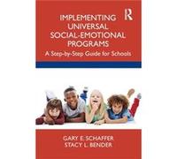 Implementing Universal SocialEmotional Programs by Stacy L. Bender Stacy L. Bender (Auteur)