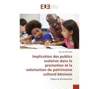 Implication des publics scolaires dans la promotion et la valorisation du patrimoine... Enjeux et perspectives - Enjeux et perspectives - Djimmy Djiffa Edah - Universitaires Europeennes - broché - Liv