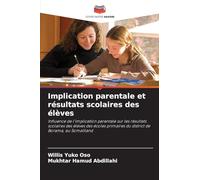 Implication parentale et résultats scolaires des élèves