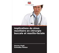 Implications du sinus maxillaire en chirurgie buccale et maxillo-faciale