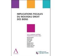 Implications fiscales du nouveau droit des biens - Luc Hervé - Anthemis - broché - Etude