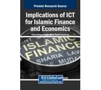 Implications Of Ict For Islamic Finance And Economics Paperback Book