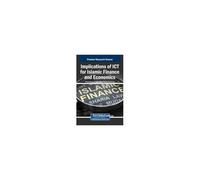 Implications Of Ict For Islamic Finance And Economics Paperback Book
