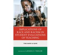 Implications Of Race And Racism In Student Evaluations Of Teaching