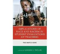 Implications Of Race And Racism In Student Evaluations Of Teaching