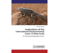 Implications Of The International Environmental Laws: A Close Look