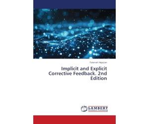 Implicit and Explicit Corrective Feedback. 2nd Edition
