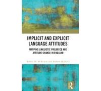 Implicit And Explicit Language Attitudes