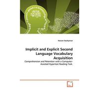 Implicit And Explicit Second Language Vocabulary Acquisition