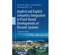 Implicit And Explicit Semantics Integration In Proof-Based Developments Of Discrete Systems