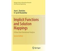 Implicit Functions and Solution Mappings: A View from Variational Analysis