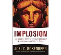 Implosion by Joel C Rosenberg Joel C Rosenberg (Auteur)