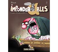 Impondérables - Tome 02 - Propos encore plus irresponsables