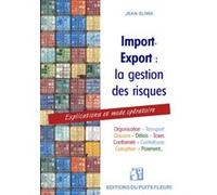Import-export : la gestion des risques Jean Sliwa (Auteur)