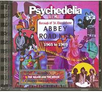 Import - Psychedelia at Abbey Road. 1965 to 1969