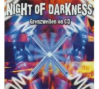 Import - Various - Night of Darkness/Grenzwellen