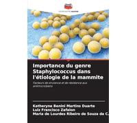 Importance du genre Staphylococcus dans l'étiologie de la mammite