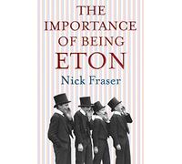 Importance of Being Eton