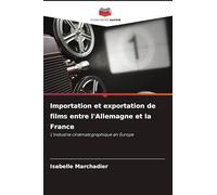 Importation et exportation de films entre l'Allemagne et la France