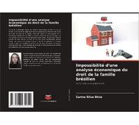 Impossibilité D'une Analyse Économique Du Droit De La Famille Brésilien