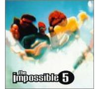 Impossible 5 - It's All Good